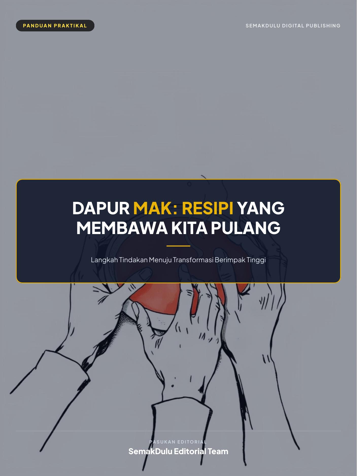 Dapur Mak: Resipi yang Membawa Kita Pulang