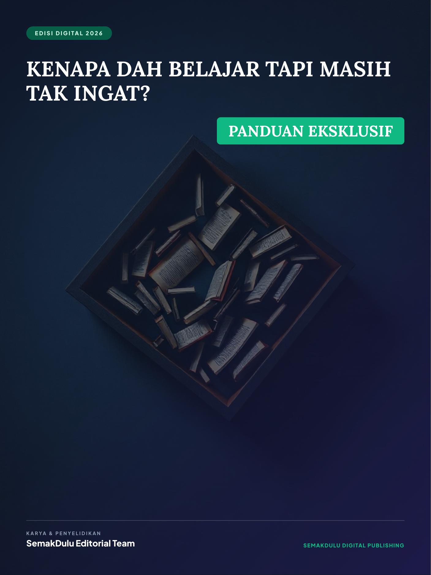 Kenapa Dah Belajar Tapi Masih Tak Ingat?